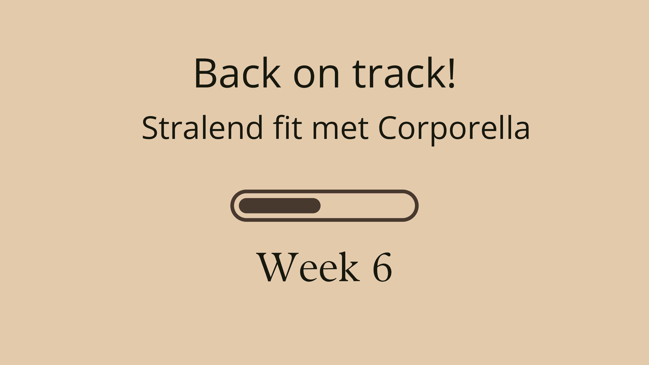Stralend fit met Corporella –Week 6 – Stressmanagement en ontspanning.