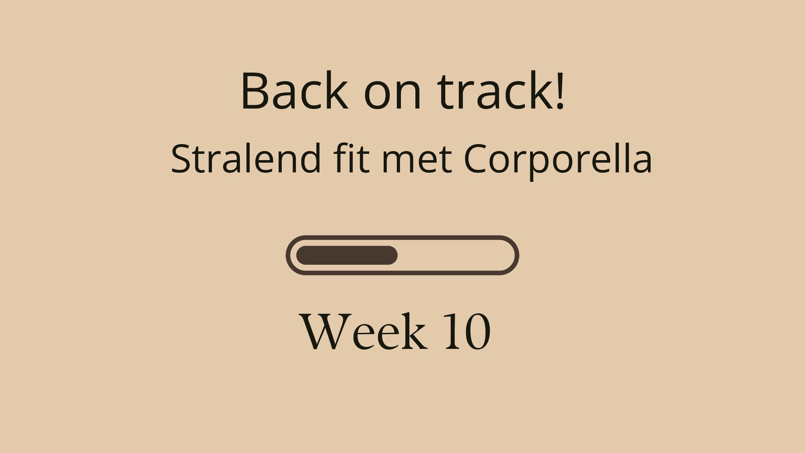 Stralend fit met Corporella –Week 10 – Yes We Did It!